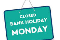 Image for article titled Bank Holiday Monday Closure